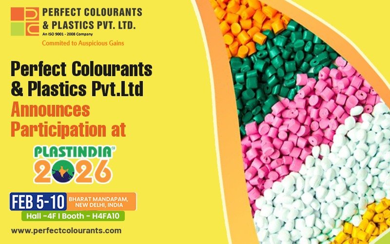 Perfect Colourants & Plastics Pvt.Ltd Announces Participation at PLASTINDIA 2026